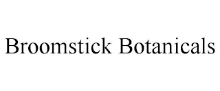 BROOMSTICK BOTANICALS