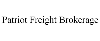 PATRIOT FREIGHT BROKERAGE