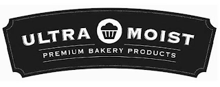 ULTRA MOIST PREMIUM BAKERY PRODUCTS