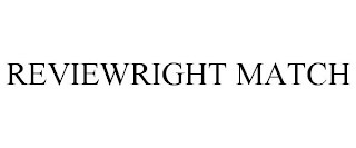 REVIEWRIGHT MATCH
