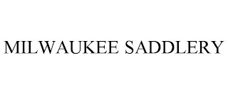 MILWAUKEE SADDLERY