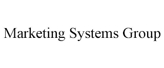 MARKETING SYSTEMS GROUP