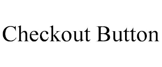 CHECKOUT BUTTON