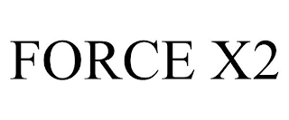 FORCE X2