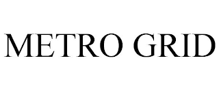 METRO GRID