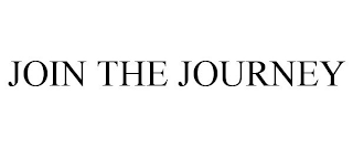 JOIN THE JOURNEY