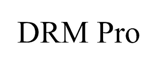 DRM PRO