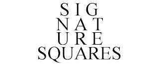 S I G N A T U R E SQUARES