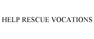 HELP RESCUE VOCATIONS