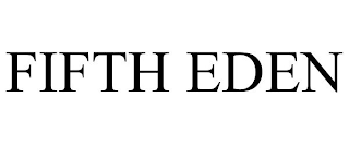 FIFTH EDEN