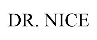 DR. NICE