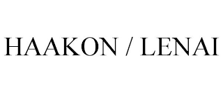 HAAKON / LENAI