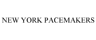 NEW YORK PACEMAKERS