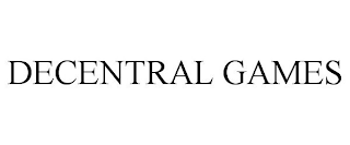 DECENTRAL GAMES
