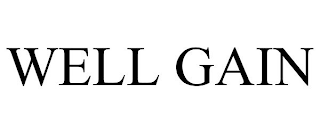 WELL GAIN