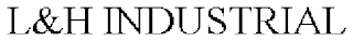 L&H INDUSTRIAL