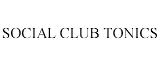 SOCIAL CLUB TONICS