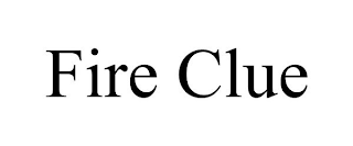 FIRE CLUE