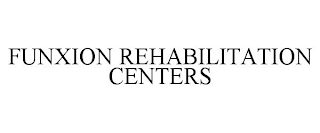 FUNXION REHABILITATION CENTERS