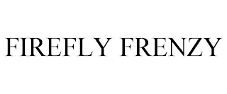 FIREFLY FRENZY