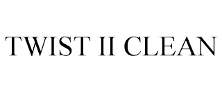 TWIST II CLEAN