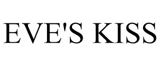 EVE'S KISS
