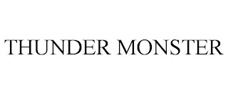 THUNDER MONSTER