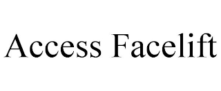 ACCESS FACELIFT