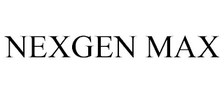 NEXGEN MAX