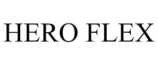 HERO FLEX
