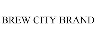 BREW CITY BRAND
