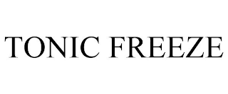TONIC FREEZE