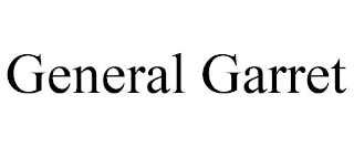 GENERAL GARRET