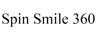 SPIN SMILE 360