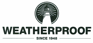 WEATHERPROOF SINCE 1948