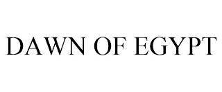 DAWN OF EGYPT