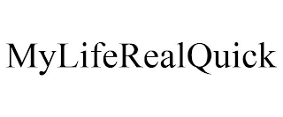 MYLIFEREALQUICK