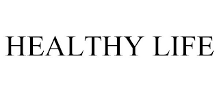 HEALTHY LIFE