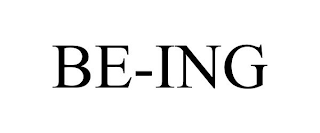 BE-ING