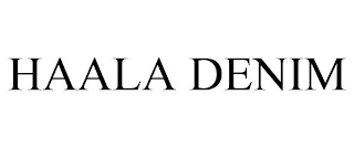 HAALA DENIM
