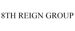 8TH REIGN GROUP