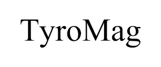 TYROMAG