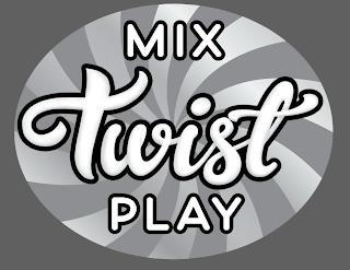 MIX TWIST PLAY
