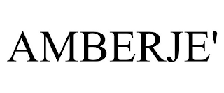 AMBERJE'