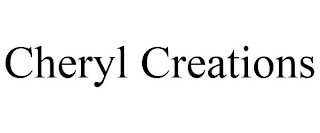 CHERYL CREATIONS