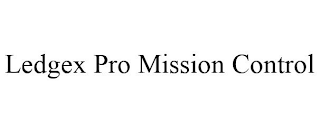 LEDGEX PRO MISSION CONTROL