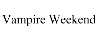 VAMPIRE WEEKEND