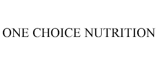 ONE CHOICE NUTRITION