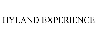HYLAND EXPERIENCE