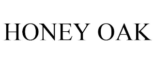 HONEY OAK